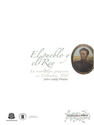 cover image of El pueblo y el Rey. La revolución comunera en Colombia, 1781
